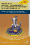 IDENTIFICACI�N, CONTROL Y ALMACENAMIENTO DE MATERIAS PRIMAS, PRODUCTOS AUXILIARE