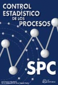 CONTROL ESTADISTICO DE LOS PROCESOS (SPC)
