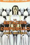 LA ESTACI�N DEL CREP�SCULO