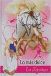 LO M�S DULCE