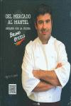 DEL MERCADO AL MANTEL