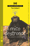 EL MICO DESTRONAT. QU� ENS HA ENSENYAT LA CI�NCIA DEL SEGLE XX
