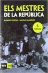ELS MESTRES DE LA REP�BLICA