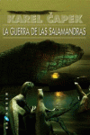 LA GUERRA DE LAS SALAMANDRAS (BOLSILLO)