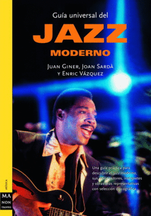 GU�A UNIVERSAL DEL JAZZ MODERNO