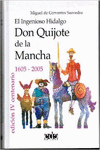 EL INGENIOSO HIDALGO DON QUIJOTE DE LA MANCHA