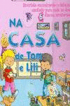 NA CASA DE TOM E LILI