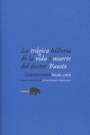 LA TRGICA HISTORIA DE LA VIDA Y MUERTE DEL DOCTOR FAUSTO