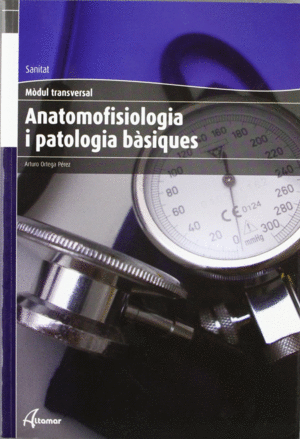 ANATOMOFISIOLOGIA I PATOLOGIA B�SIQUES