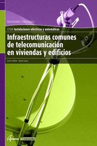INFRAESTRUCT. COMUNES DE TELEC. EN VIVIENDAS Y EDIFICIOS