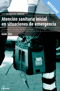 EDICIN REVISADA. ATENCIN SANITARIA INICIAL EN SITUACIONES DE EMERGENCIA.