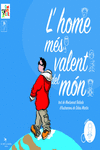 L'HOME M�S VALENT DEL M�N