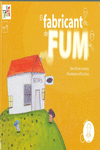 EL FABRICANT DE FUM