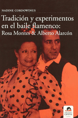 TRADICI�N Y EXPERIMENTOS EN EL BAILE FLAMENCO