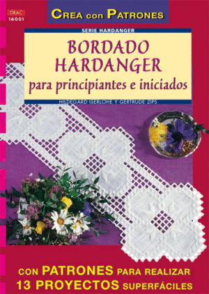 SERIE HANDANGER N 1. BORDADO HARDANGER PARA PRINCIPIANTES E INICIADOS