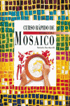 CURSO DE MOSAICO PARA PRINCIPIANTES E INICIADOS