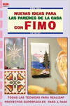 SERIE FIMO N� 14. NUEVAS IDEAS PARA LAS PAREDES DE LA CASA CON FIMO