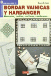 BORDAR VAINICAS Y HARDANGER. MANTELES, TOALLAS, CORTINAS, CAMISONES...