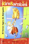 EL FEROZ TIGRE DE BENGALA