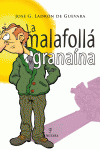 LA MALAFOLL� GRANA�NA (3ED)