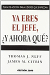 YA ERES EL JEFE, �Y AHORA QU�?