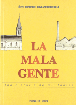 LA MALA GENTE