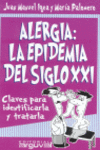 ALERGIA LA EPIDEMIA DEL SIGLO XXI