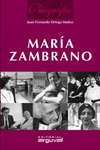 MAR�A ZAMBRANO BIOGRAF�A.