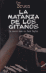 LA MATANZA DE LOS GITANOS