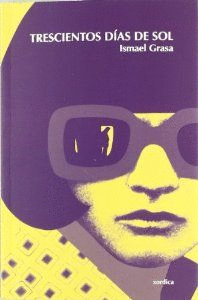 TRESCIENTOS DIAS DE SOL