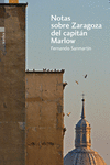 NOTAS SOBRE ZARAGOZA DEL CAPIT�N MARLOW