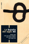 ESPAA DEL SIGLO XX, LA (COL. BOLSILLO)