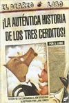 LA AUTNTICA HISTORIA DE LOS TRES CERDITOS!