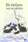 ELS ELEFANTS MAI NO OBLIDEN