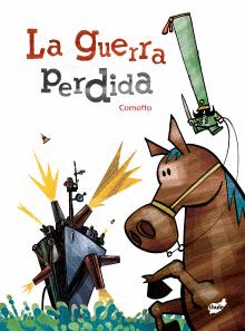 LA GUERRA PERDIDA