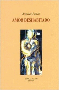 AMOR DESHABITADO