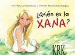 �QUIEN ES LA XANA?
