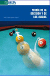 TEOR�A DE LA DECISI�N Y DE LOS JUEGOS