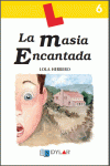 LA MASIA ENCANTADA - LLIBRE 6