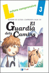 EL GUARDI DELS CAMINS - QUADERN 3