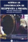 NORMAS DE CONSTRUCCIN DE RECIPIENTES A PRESIN
