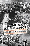 TRENCANT EL SILENCI.