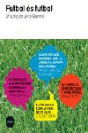 FUTBOL �S FUTBOL