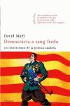 DEMOCR�CIA A SANG FREDA