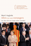 AFERS (NO TAN) ESTRANGERS