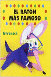 EL RAT�N M�S FAMOSO