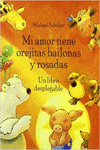 MI AMOR TIENE OREJITAS BAILONAS Y ROSADAS