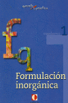 APRENDE Y PRACTICA, FORMULACI�N QU�MICA INORG�NICA