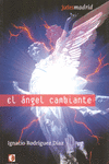 EL �NGEL CAMBIANTE