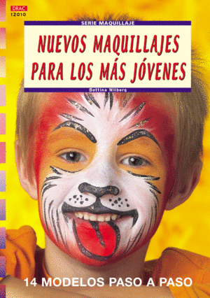 SERIE MAQUILLAJE N� 10. NUEVOS MAQUILLAJES PARA LOS M�S J�VENES